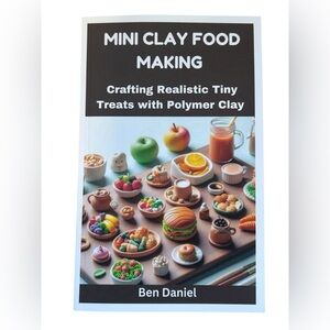 ๐6/$20 MINI CLAY FOOD MAKING BOOK NEW